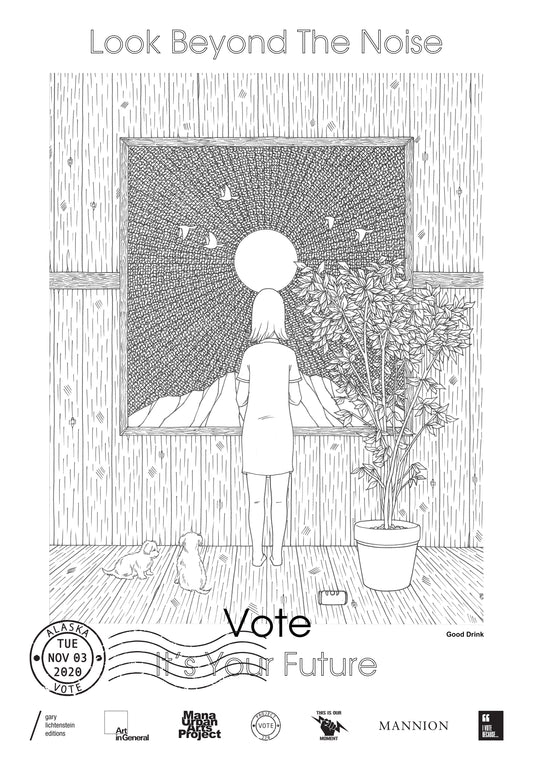 Alaska Get Out The Vote Poster by Good Drink