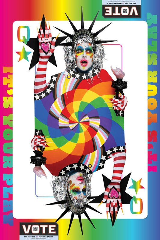 Machine Dazzle "It is Your Play"  / Project 270 – 2024 Giclée Print